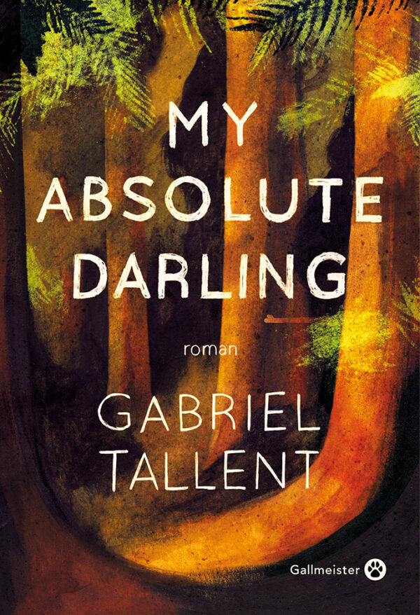 My Absolute Darling: A Novel